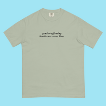 Load image into Gallery viewer, Pre-Order: *PRINTED* Gender-Affirming Healthcare Saves Lives T-Shirt