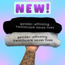 Load image into Gallery viewer, (PRE-ORDER) Embroidered Gender-Affirming Healthcare Saves Lives Hoodie