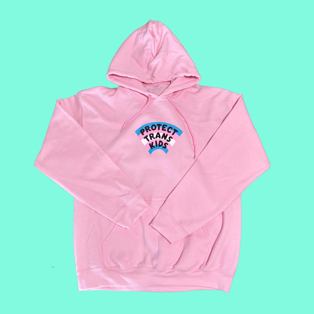 Protect Trans Kids Hoodie (20% of profits donated)