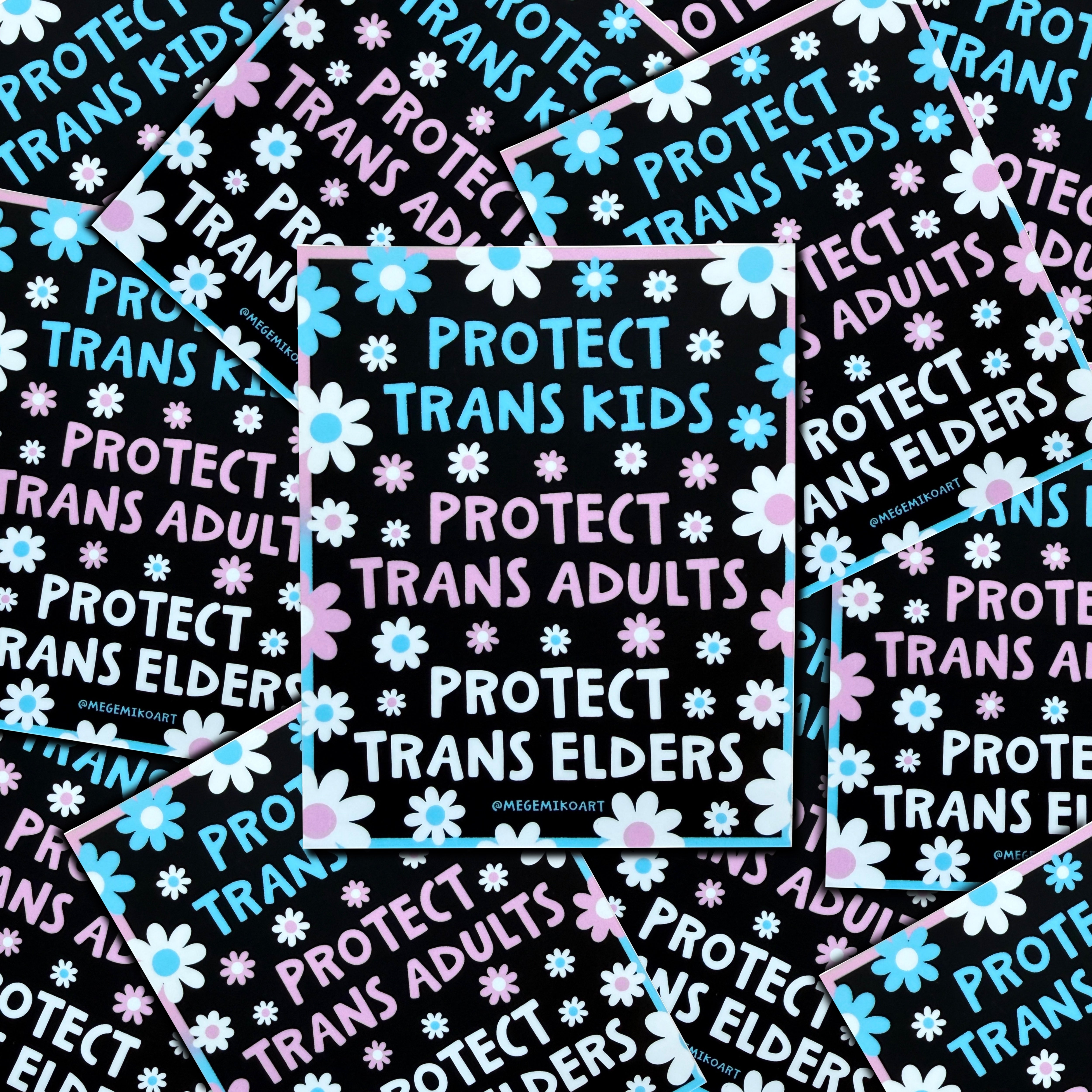 Protect Trans Kids, Adults, and Elders Sticker – MegEmikoArt