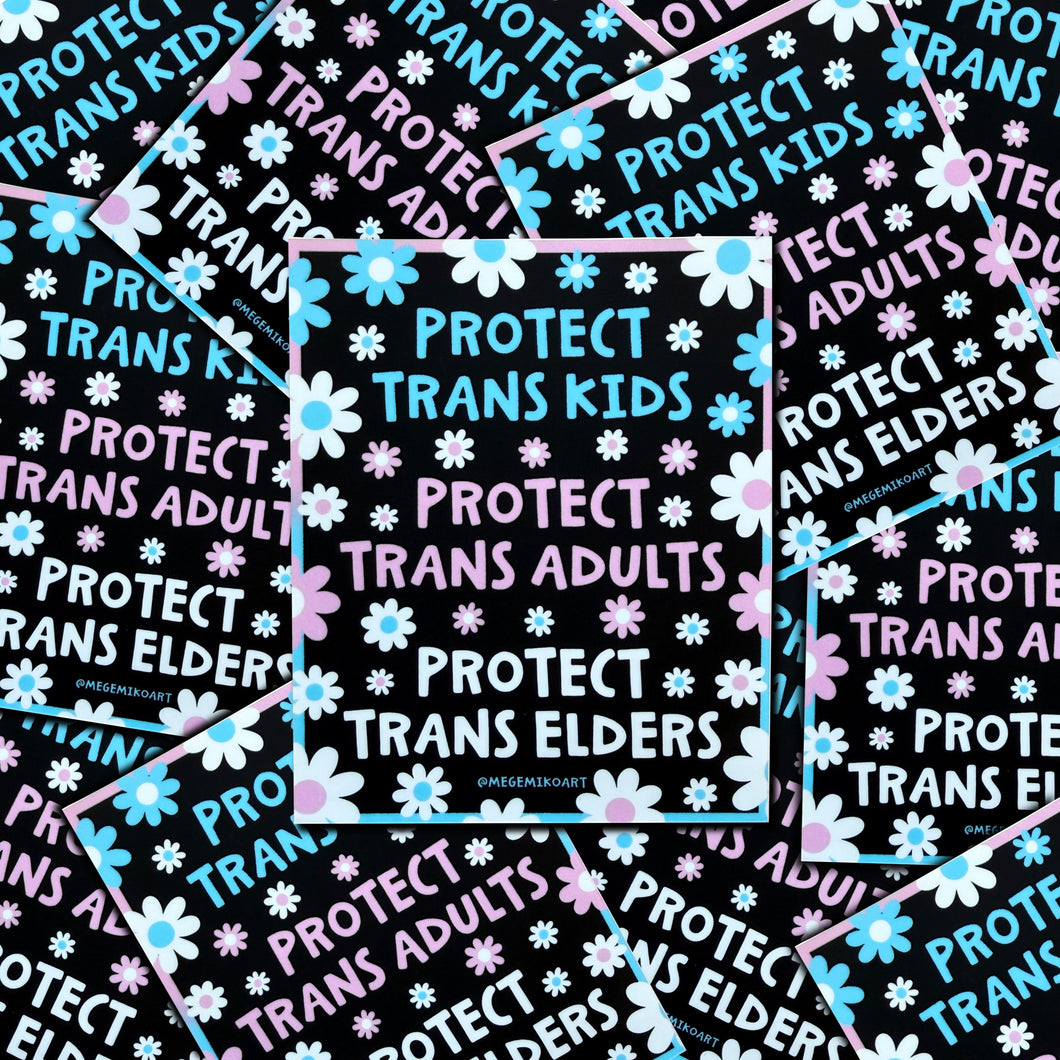 Protect Trans Kids, Adults, and Elders Sticker