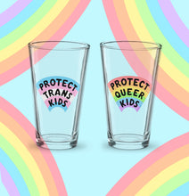 Load image into Gallery viewer, Protect Trans Kids / Protect Queer Kids Pint Glass (16oz)
