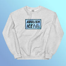 Load image into Gallery viewer, Pre-Order: Abolish ICE Sweatshirt (100% of proceeds donated)
